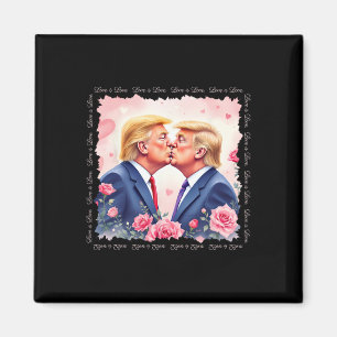 Trump Is My Valentine Shirt - Trump Valentine's Da Magnet
