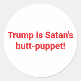 Trump is Satan's Puppet Hankamer Artjunkhaus Comic Classic Round Sticker