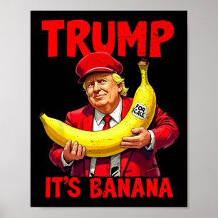 Trump It's Nana (for Scale) Funny Meme Poster