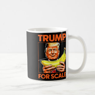Trump It's Nana (for Scale) Starship Funny 10 Coffee Mug