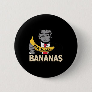 Trump It's Nana (for Scale) Starship Funny 11  6 Cm Round Badge