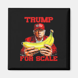 Trump It's Nana (for Scale) Starship Funny 2 Magnet