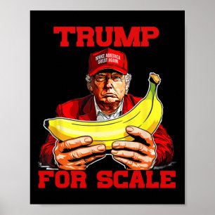 Trump It's Nana (for Scale) Starship Funny 2  Poster