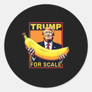 Trump It's Nana (for Scale) Starship Funny Classic Round Sticker