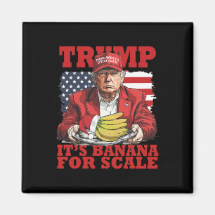 Trump It's Nana (for Scale) Starship Funny Trump P Magnet