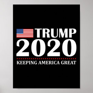 Trump Keeping America Great- Funny Trump  Poster