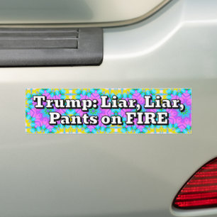 Trump: Liar, Liar, Pants on FIRE Bumper Sticker