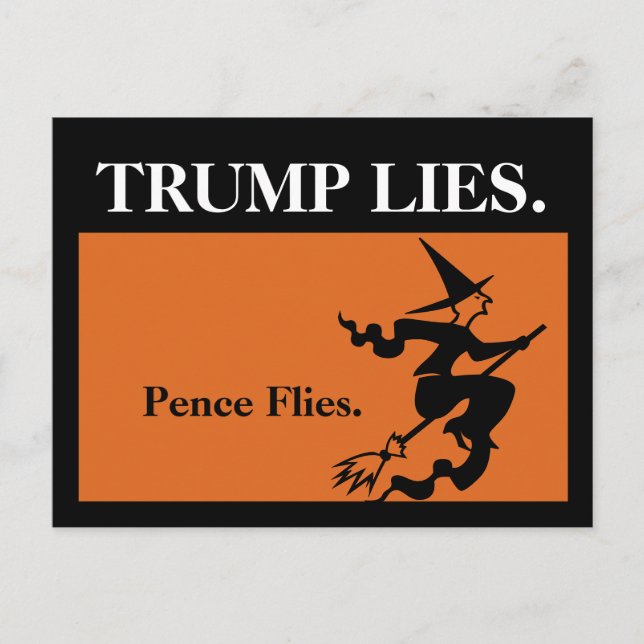 Trump Lies. Pence Flies. Postcard (Front)