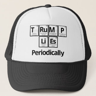 Trump Lies... Periodically Trucker Hat