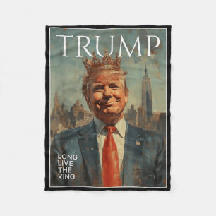 Trump Long Live The King Funny Tees  Fleece Blanket