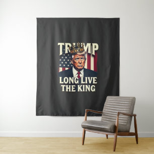 Trump Long Live the King Pro Trump Patriotic  Tapestry