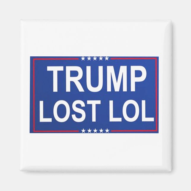 Trump Lost Lol Magnet (Front)
