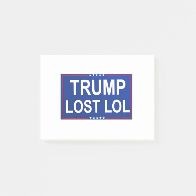 Trump Lost Lol Post-it Notes (Front)
