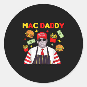 Trump Mac Daddy  Classic Round Sticker