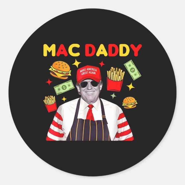 Trump Mac Daddy Uni - Black - Small - Short Sleeve Classic Round Sticker (Front)