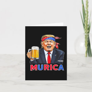 Trump Make 4th Of July Great Again Trump Drinking  Card