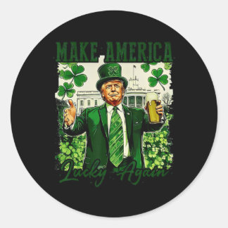 Trump Make America Lucky Again  Classic Round Sticker