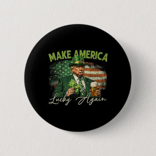 Trump Make America Lucky Again St Patrick's Day Sh 6 Cm Round Badge