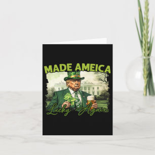 Trump Make America Lucky Again St Patrick's Day Sh Card