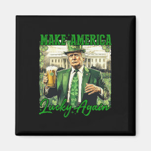 Trump Make America Lucky Again St Patrick's Day Sh Magnet