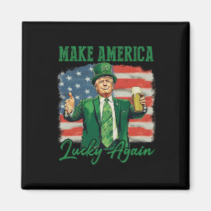 Trump Make America Lucky Again St Patrick's Day Sh Magnet
