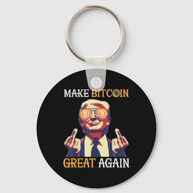 Trump Make Bitcoin Great Again Funny Key Ring (Front)