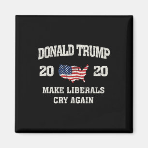 Trump Make Liberals Cry Again Election  Magnet