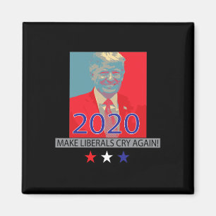 Trump Make Liberals Cry Again Patriotic Gift For W Magnet