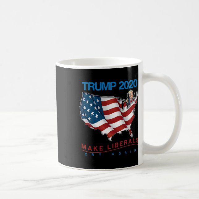 Trump Make Liberals Cry Again Re-election Gift  Coffee Mug (Right)