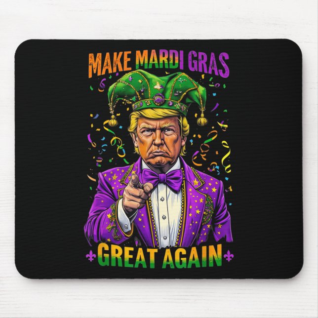 Trump Make Mardi Gras Great Again Funny Parade Mouse Pad (Front)