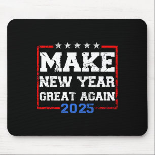 Trump Make New Year Great Again 2025 Celebration  Mouse Pad