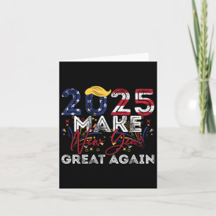 Trump Make New Year Great Again Happy New Years Ev Card