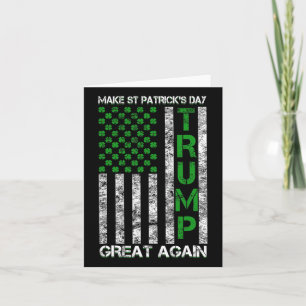 Trump Make St Patrick's Day Great Again American F Card