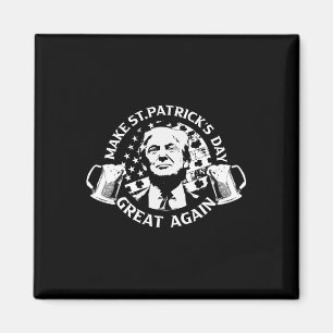 Trump Make St Patricks Day Great Again American Fl Magnet