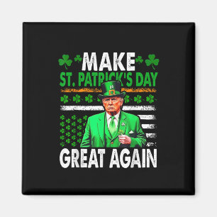 Trump Make St Patricks Day Great Again American Magnet