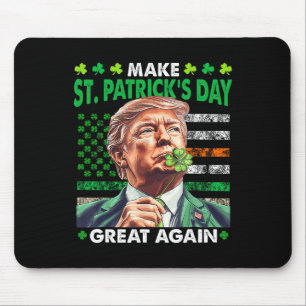 Trump Make St Patricks Day Great Again Irish Ameri Mouse Pad