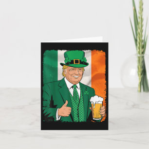 Trump Make St Patricks Day Great Again Irish Beer Card
