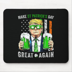 Trump Make St Patricks Day Great Again Irish Mouse Pad