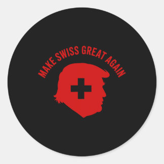 Trump Make Swiss Great Again Classic Round Sticker