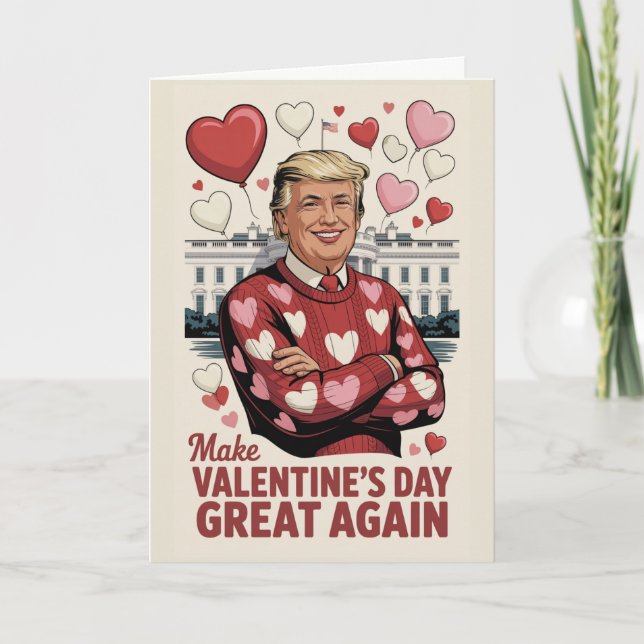 Trump Make Valentines Great Again Card (Front)