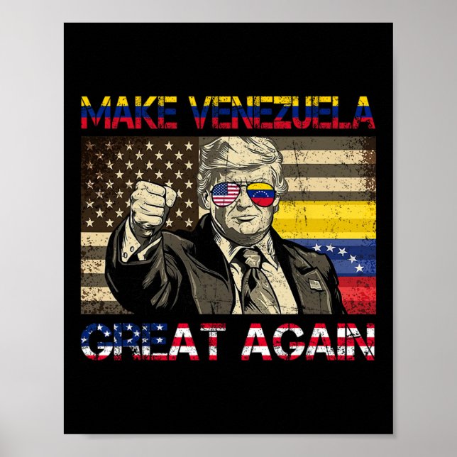 Trump Make Venezuela Great Again _6  Poster (Front)