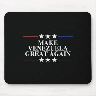 Trump Make Venezuela Great Again _8 Mouse Pad