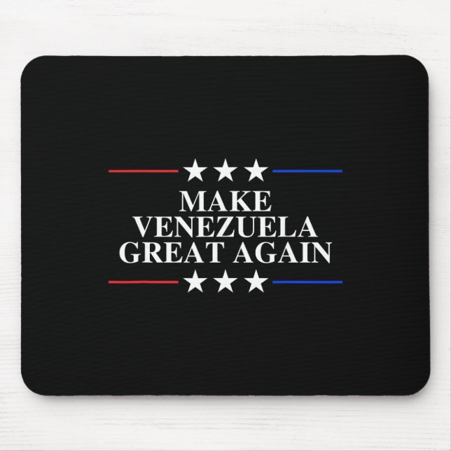 Trump Make Venezuela Great Again _8  Mouse Pad (Front)