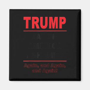 Trump Making America Ashamed Again Anti-trump Poli Magnet