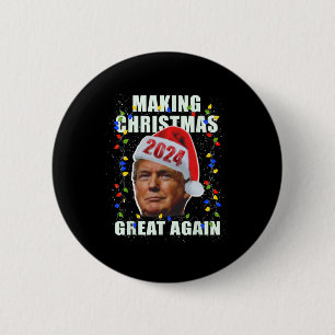 Trump Making Christmas Great Again Pro Republican 6 Cm Round Badge