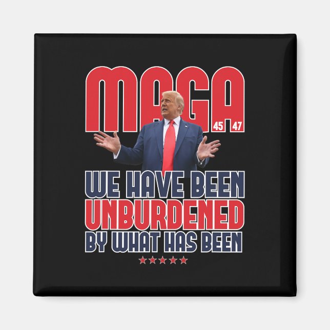 Trump Mega 2024 47th President Unburdened Meme Des Magnet (Front)