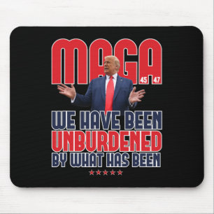 Trump Mega 2024 47th President Unburdened Meme Des Mouse Pad