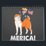 Trump Merica Akita Dog American Hero 4th of July Calendar<br><div class="desc">Trump Merica Akita Dog American Hero 4th of July</div>