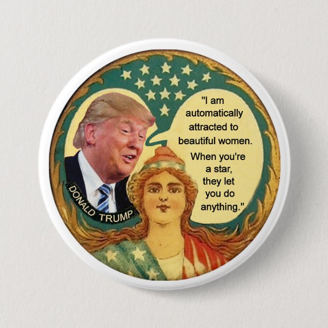 Trump Misogyny 7.5 Cm Round Badge (Front)