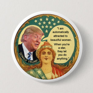Trump Misogyny 7.5 Cm Round Badge